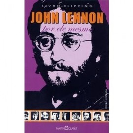 John Lennon - Por Ele Mesmo