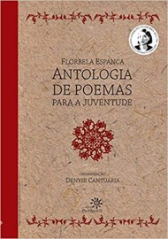 Florbela Espanca - Antologia de Poemas Para a Juventude