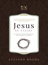 Jesus de Nazar - O Fascinante Retrato do Filho de Deus