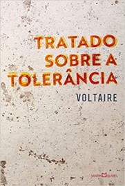 Tratado Sobre a Tolerncia - Voltaire - Edio Especial