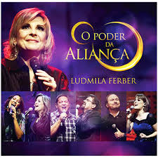 CD Ludmila Ferber - O Poder da Aliança - 2011