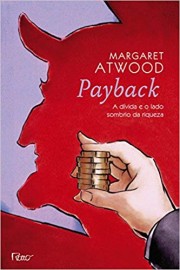 Payback - A Divida e o Lado Sombrio da Riqueza