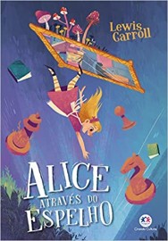Alice Atraves do Espelho - Ciranda Cultural - Leitura