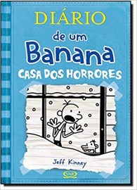 Diário de um banana 6: Casa dos Horrores 