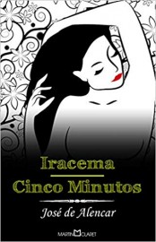 Iracema / Cinco Minutos - 6 - Martin Claret