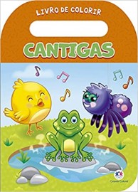 Cantigas - Livro de Colorir - Ciranda Cultural