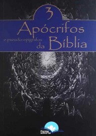 Apcrifos e Pseudo-Epigrafos da Bblia 3