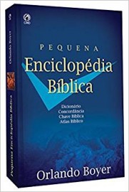 Pequena Enciclopédia Bíblica Orlando Boyer Capa Dura