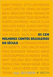 Os Cem Melhores Contos Brasileiros do Século