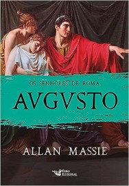 Augusto - Os Senhores de Roma 