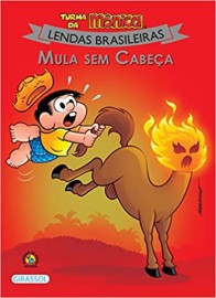 Turma da Monica - Lendas Brasileiras - Mula Sem Cabeça