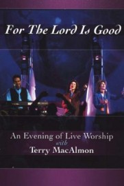 DVD For The Lord Is Good – An Evening of Live Worship