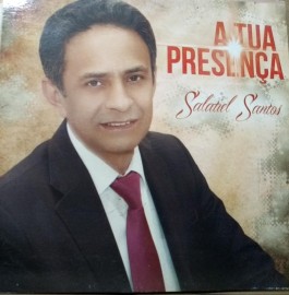 CD Salatiel Santos - A Tua Presença