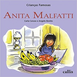 Anita Malfatti - (Callis - Coleção Criança Famosa)