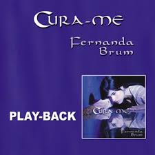 PlayBack Fernanda Brum - Cura-me - 2008