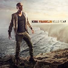 CD Kirk Franklin - Hello Fear